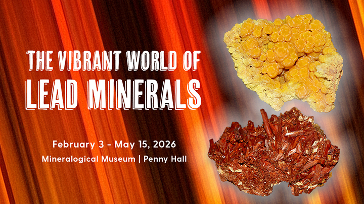 Announcement of gallery exhibition about lead minerals. Dramatic red, orange, and black background. Yellow and red lead minerals shown to the right.
