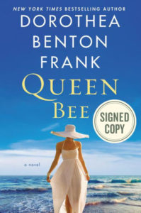 Queen Bee by Dorothea Benton Frank