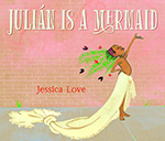 Book cover for "Julian Is a Mermaid"