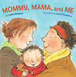 Book cover for "Mommy, Mama and Me"