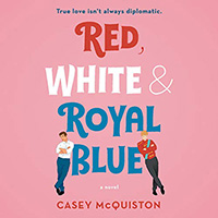 Cover art for "Red, White and Royal Blue"