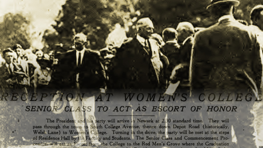 A black and white photograph of President Warren G. Harding on his visit to the Women's College of Delaware with a newspaper headline from the Newark Post overlaid.