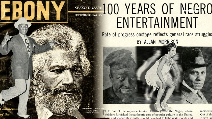 A magazine cover showing Frederick Douglass and a magazine article titled "100 Years of Negro Entertainment"