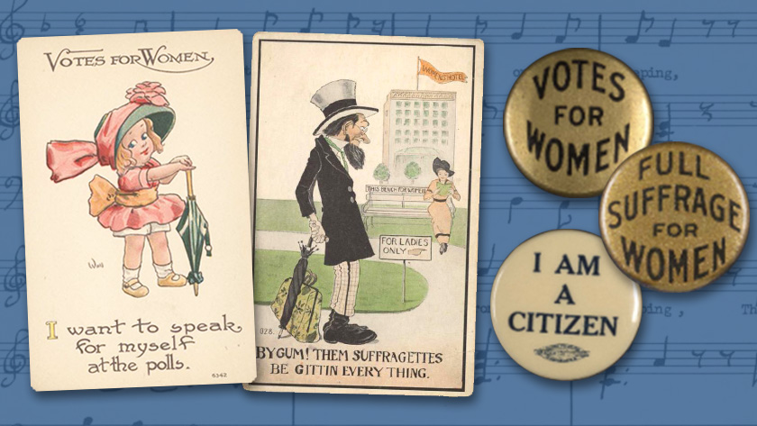 Postcards and buttons speaking to women's suffrage.
