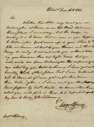 Sepia toned, hand-written letter from Caesar Rodney to his brother, Colonel Thomas Rodney, requesting a ride to Delaware.