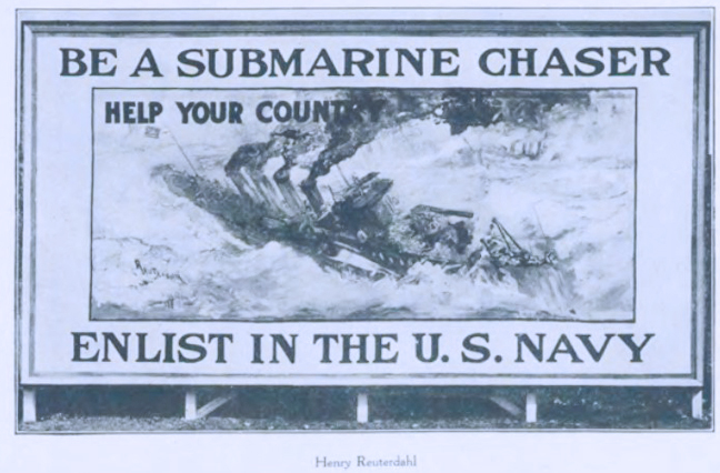 Image displays a historical recruitment billboard illustration by Henry Reuterdahl featuring the text Be A Submarine Chaser at the top and Enlist In The U. S. Navy at the bottom. The central artwork shows a naval ship with dark smoke pouring from its funnels as it navigates through rough, churning ocean waves under the phrase Help Your Country.