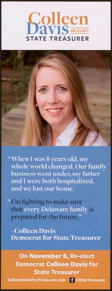 Campaign flyer panel headed "Colleen Davis Re-Elect State Treasurer" alongside a smiling headshot of Colleen Davis. A blue central box features a quote about her childhood experience with financial hardship and her commitment to Delaware families. An orange bottom panel reads "On November 8, Re-elect Democrat Colleen Davis for State Treasurer," including campaign website and social media handles.