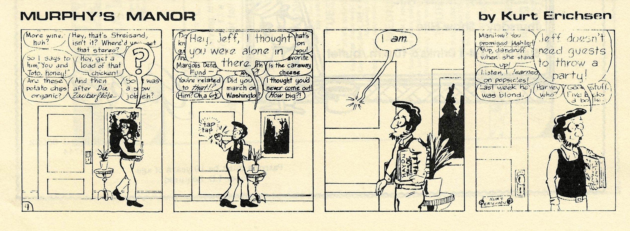 A four-panel black-and-white comic strip titled “Murphy’s Manor” by Kurt Erichsen. Two characters converse in a doorway about wine, food, and party preparations. In the first two panels, a woman standing inside near a door and potted plant speaks with a man who appears to be arriving. In the third panel, the man stands alone by the doorway, saying, “I am.” In the final panel, the woman walks away carrying a box, while the man’s speech indicates that he does not need guests to throw a party. The comic features detailed hand-drawn figures, speech bubbles, and a vintage newspaper-comic style.