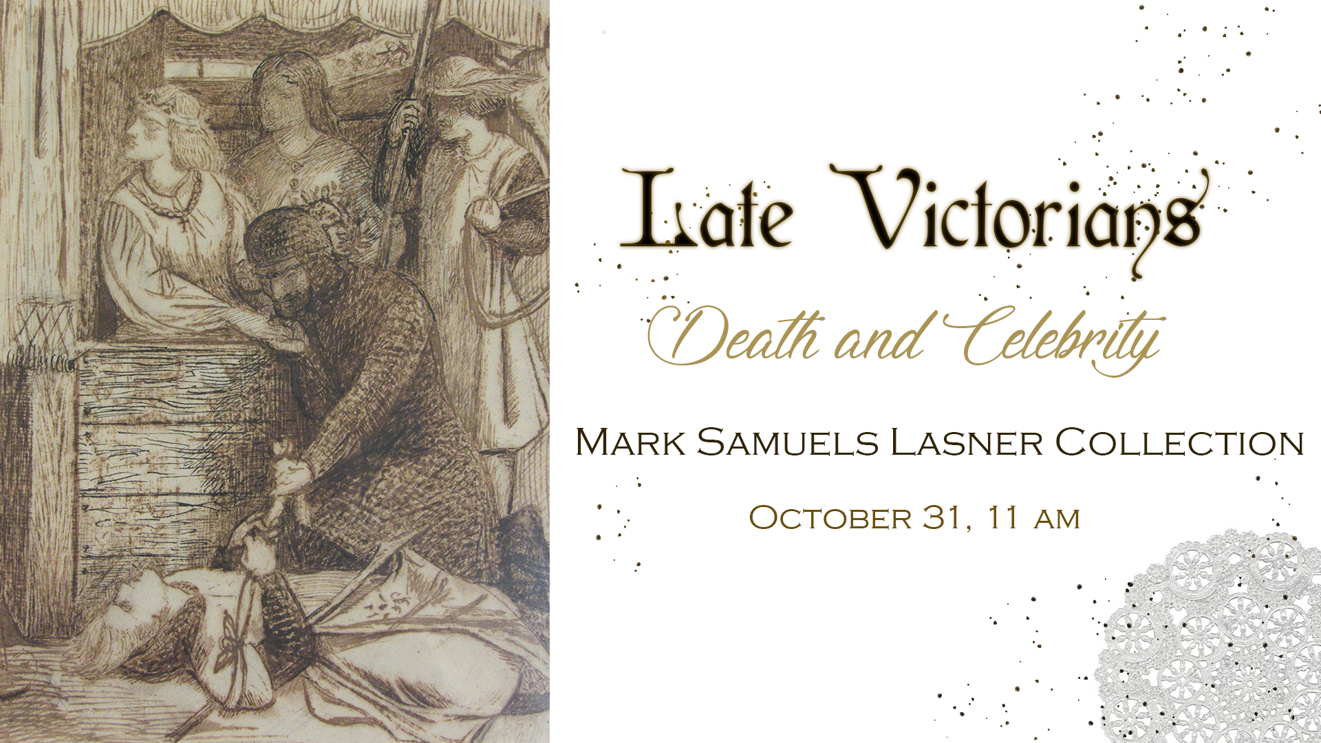 Late Victorians: Death and Celebrity