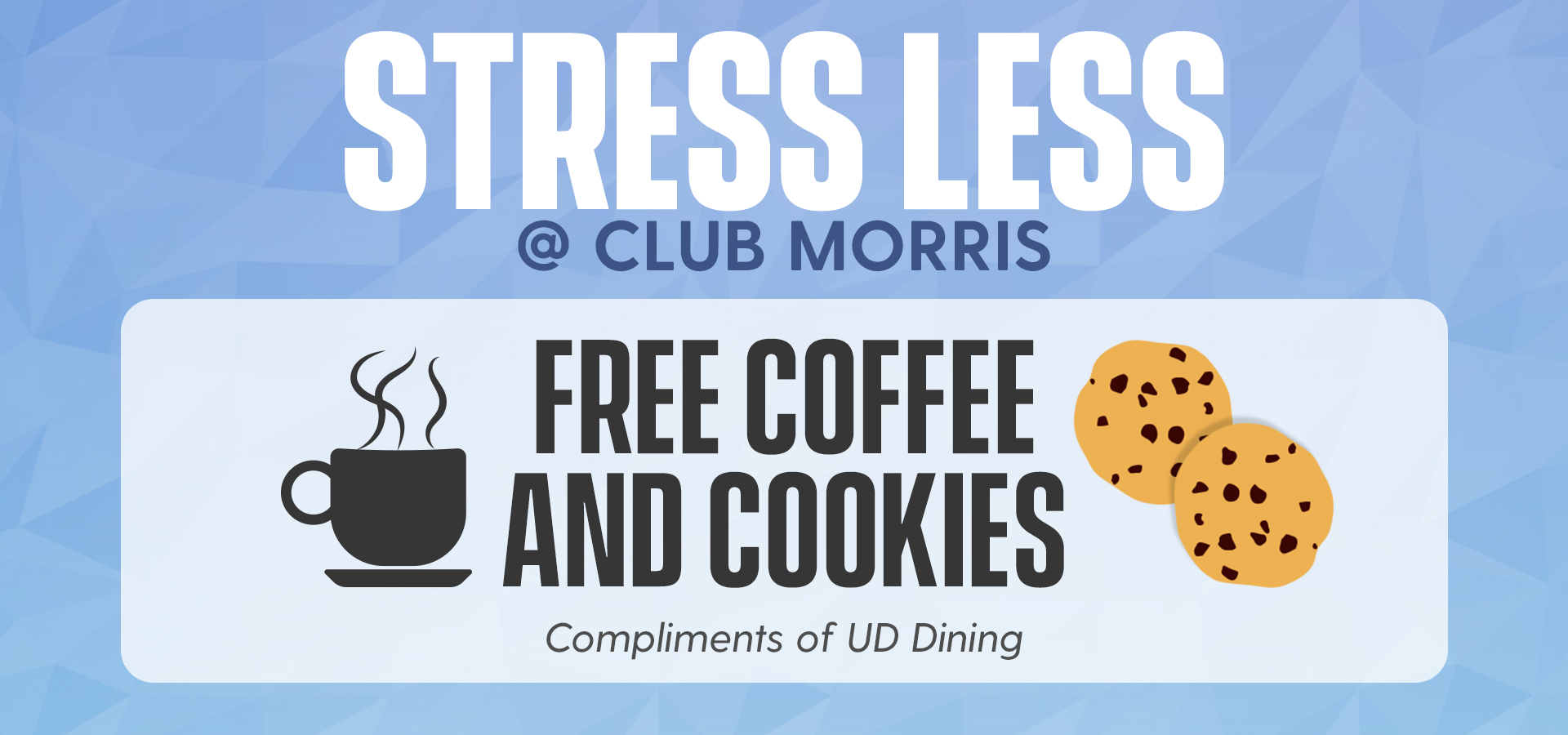Free Coffee and Cookies