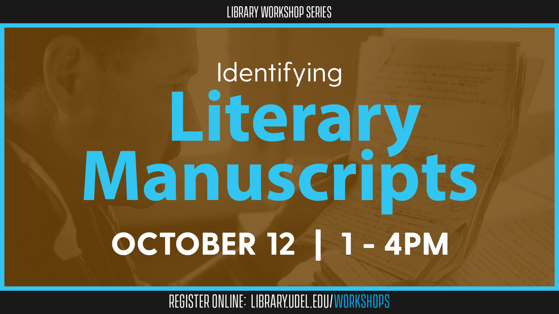 Archives Month Workshop: Identifying Literary Manuscripts