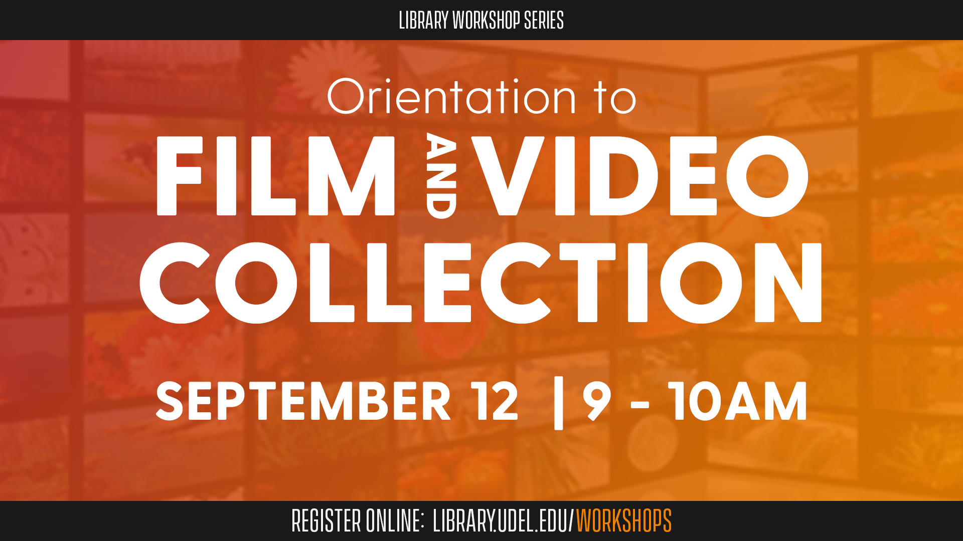 Orientation to the Film and Video Collection