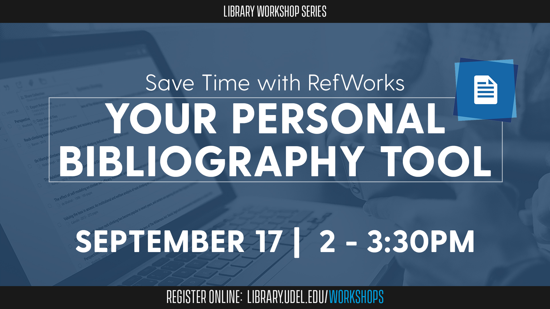 Save Time with RefWorks: Your Personal Bibliography Tool