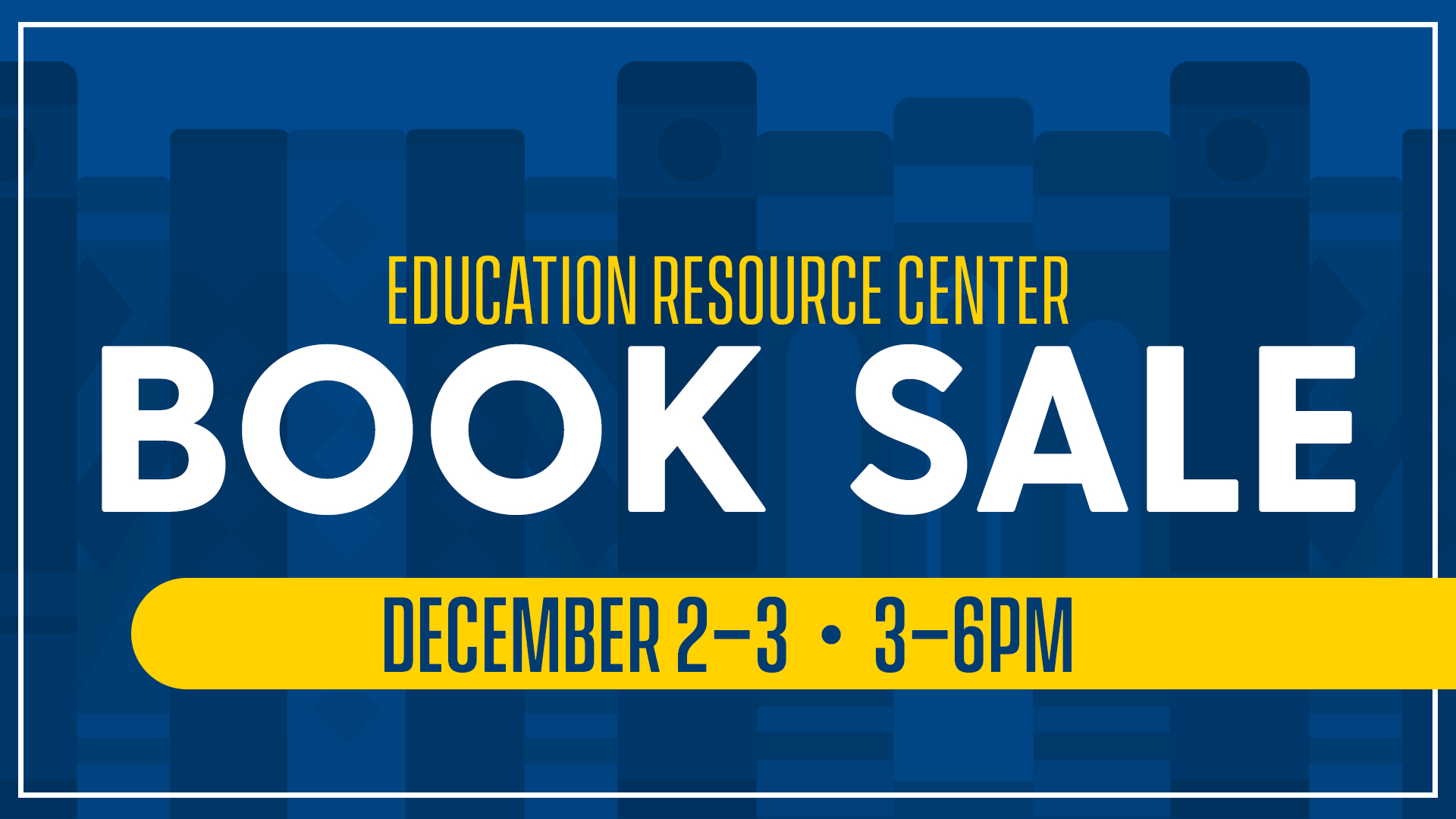Promotional Banner for the Education Resource Center Book Sale