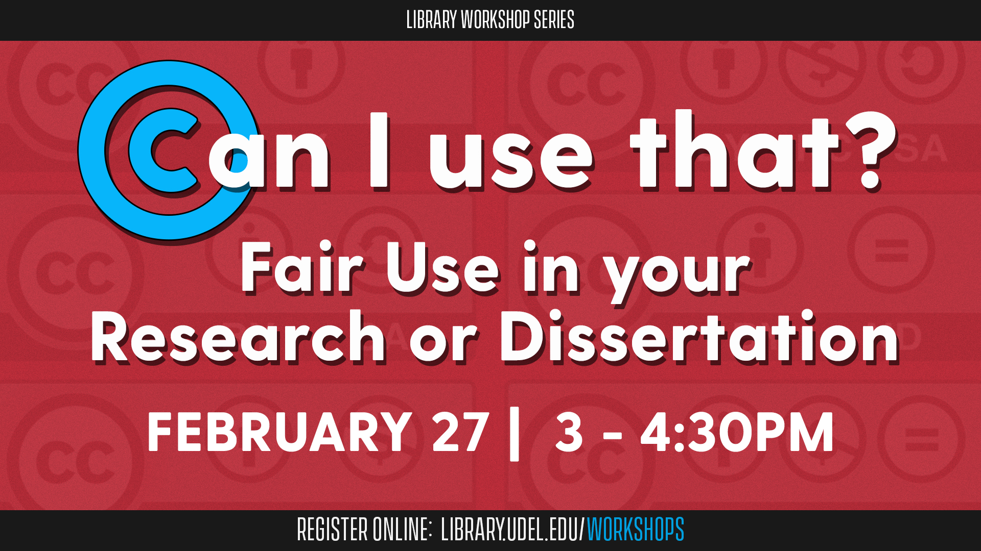 Promotional image for Can I Use That? Fair Use in Your Research or Dissertation