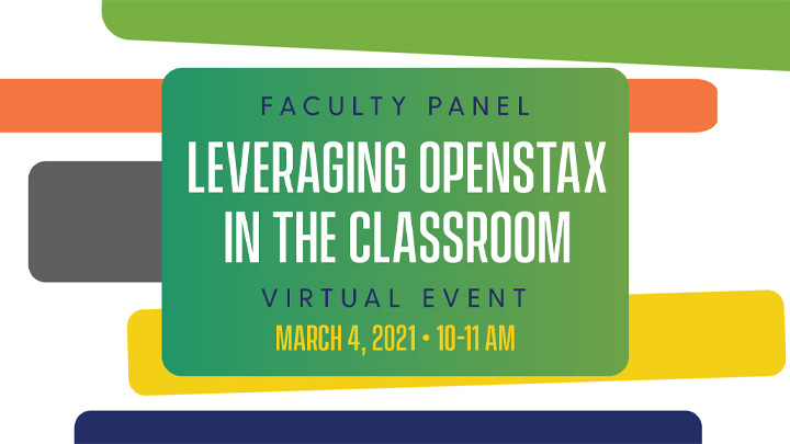 Leveraging OpenStax in the Classroom: Faculty Panel