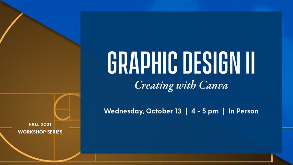 Graphic Design II: Creating with Canva