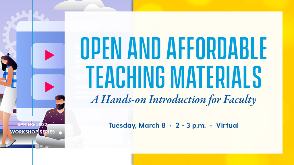 Open and Affordable Teaching Materials: A Hands-on Introduction for Faculty
