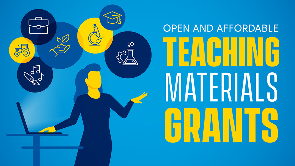 Open and Affordable Teaching Materials Grant Information Session for Faculty