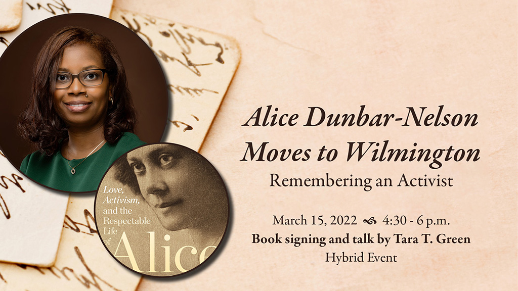 Alice Dunbar-Nelson Moves to Wilmington: Remembering an Activist