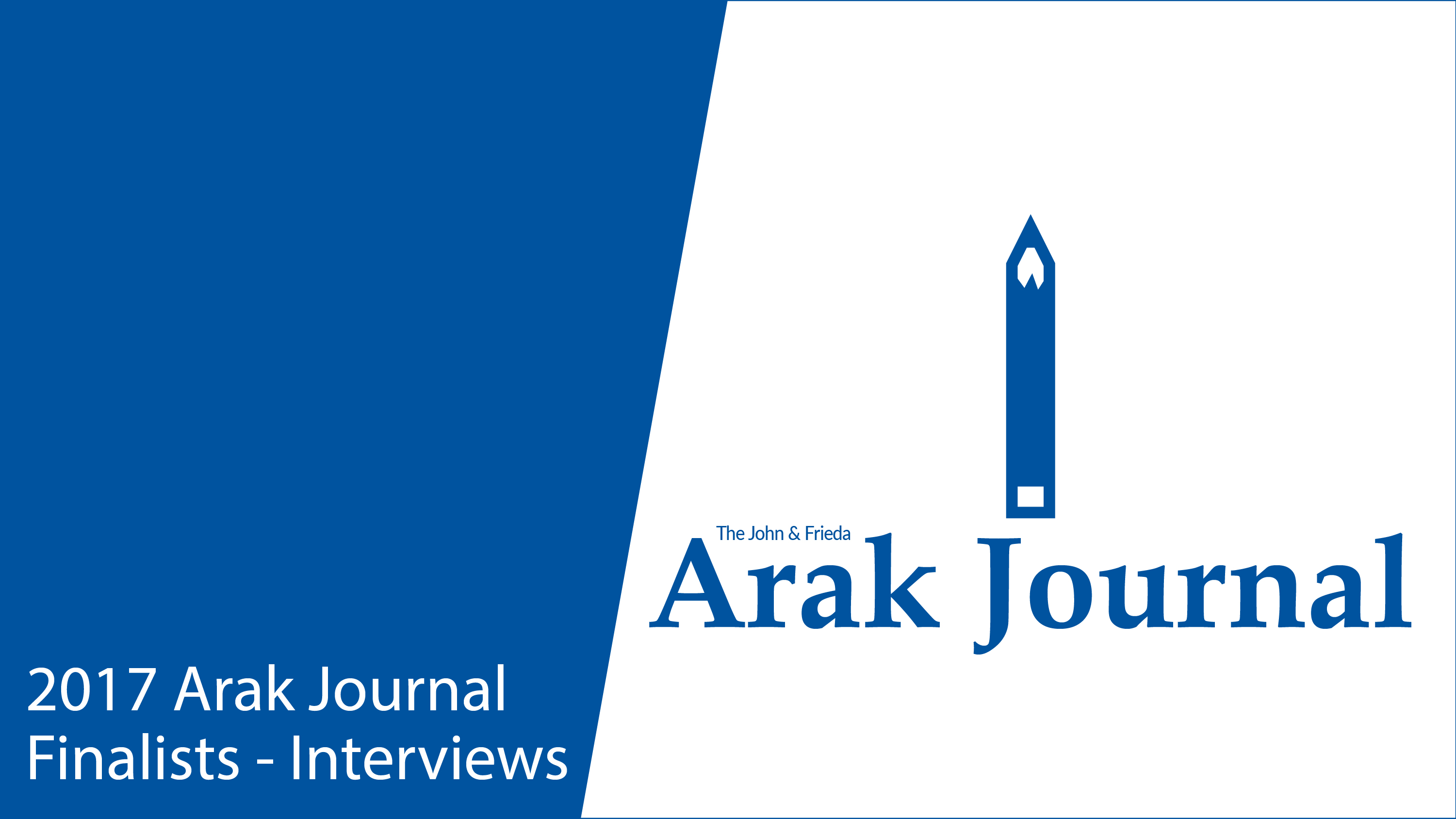 Arak Journal Interviews