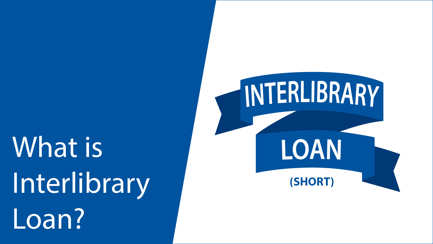 What is Interlibrary Loan? (Short)