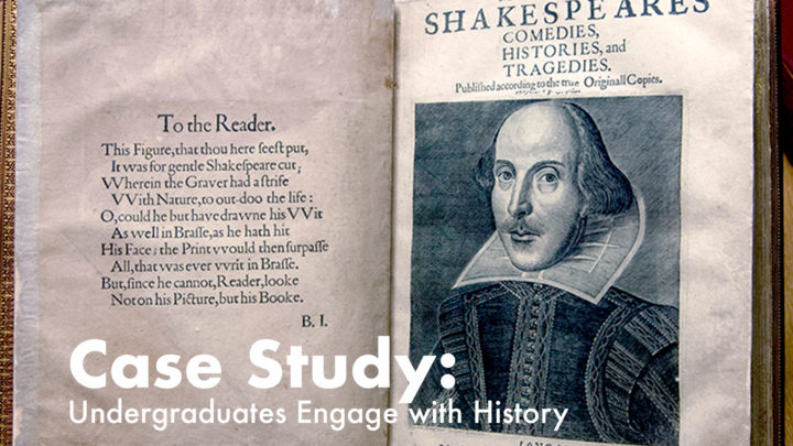 Case Study: Undergraduates Engage with History