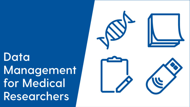 Data Management for Medical Researchers