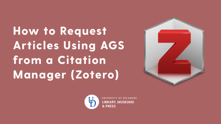How to Request Articles Using AGS from a Citation Manager (Zotero)