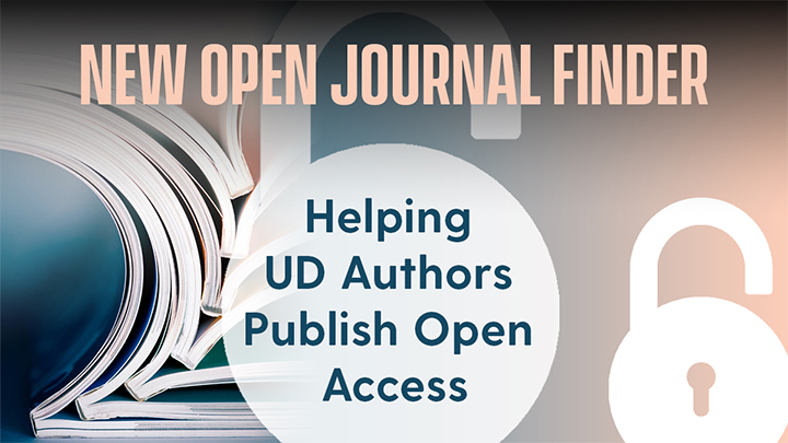 New Open Journal Finder — helping UD authors publish open access, shown with stacked open journals and an unlocked padlock symbol to represent open access.